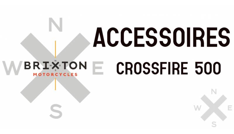 Accessoires CROSSFIRE 500 Pour MOTO BRIXTON CROSSFIRE 500 origine BRIXTON -DISPO