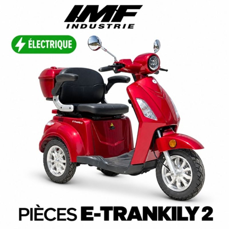 PIECES SCOOTER E-TRANKILY2 ELECTRIQUE IMF INDUSTRIE
IMF
PIECES E-TRANKILY 2 3 ROUES ELECTRIQUE PIECES SCOOTER E-TRANKILY2 ELECTRIQUE IMF INDUSTRIE origine IMF -DISPO