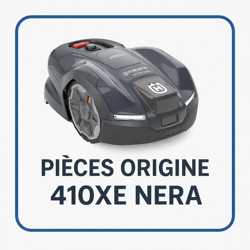 PIECES 410XE NERA ROBOT TONDEUSE HUSQVARNA PIECES ORIGINE Husqvarna AUTOMOWER 410XE NERA origine HUSQVARNA -DISPO
