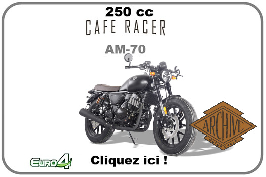 PIECE ARCHIVE CAFER RACER 250cc AM-70 EURO4 PIECE ARCHIVE MOTORCYCLE CAFER RACER AM-70 250cc EURO 4 origine ARCHIVE -DISPO