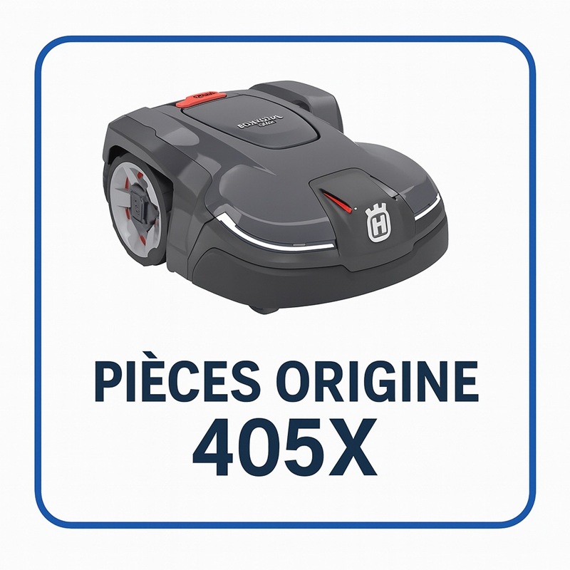 PIECES 405X ROBOT TONDEUSE HUSQVARNA PIECES ORIGINE HUSQVARNA AUTOMOWER 405X origine HUSQVARNA -DISPO