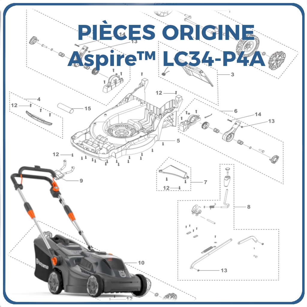PIECES Aspire LC34-P4A TONDEUSE HUSQVARNA PIECES de Tondeuse LC34-P4A Référence (PNC) 970648303 origine HUSQVARNA -DISPO