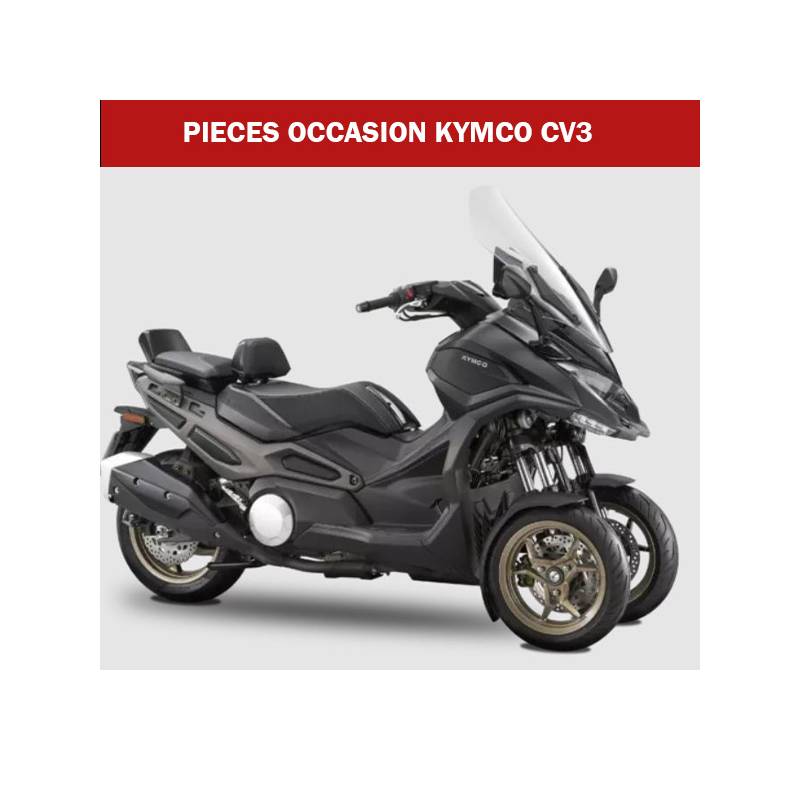 Pieces OCCASION KYMCO CV3 Pieces OCCASION KYMCO CV3 origine KYMCO 