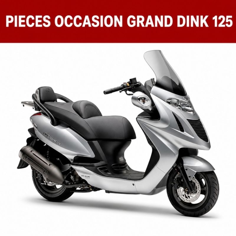 Pieces OCCASION GRAND DINK 125 Pieces Occasion pour GRAND DINK 125 EURO2 (SH25DB) origine KYMCO -DISPO
