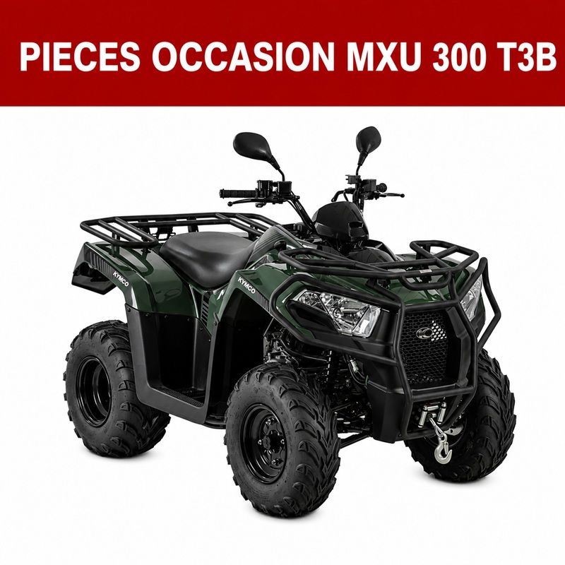 Pieces OCCASION MXU 300I T3B Pieces OCCASION pour MXU 300 I T3B (XA60BA) ET MXU 300 I T3B (XA60BD) origine KYMCO -DISPO