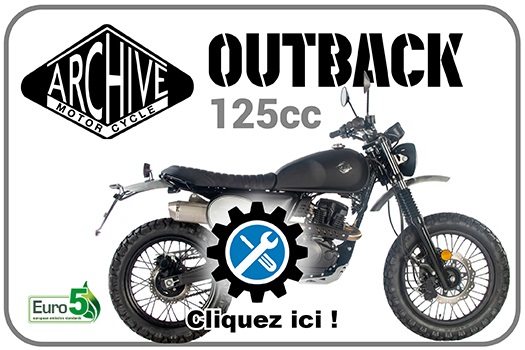 PIECE ARCHIVE OUTBACK 125cc EURO5 PIECES ORIGINE MOTO OUTBACK 125cc EURO5 origine ARCHIVE MOTO 