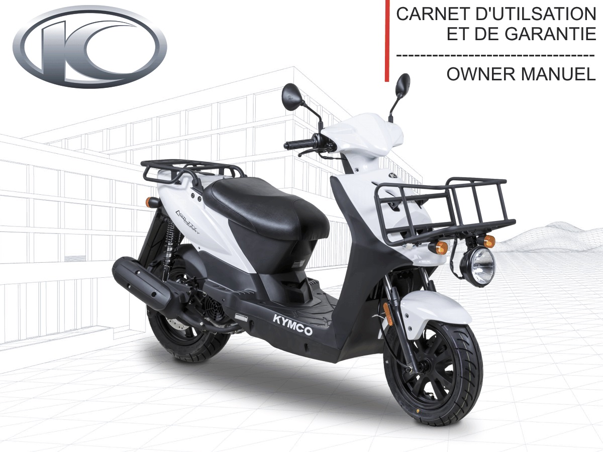 FR - MANUEL UTILISATEUR AGILITY 125 CARRY E4 KYMCO FR - MANUEL UTILISATEUR AGILITY 125 CARRY  E4 KYMCO origine KYMCO -DISPO