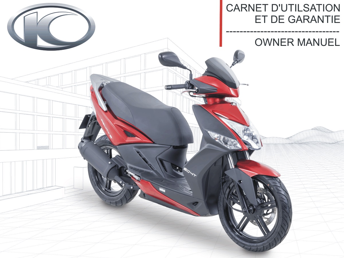 FR - MANUEL UTILISATEUR AGILITY 50 16+ E4 KYMCO FR - MANUEL UTILISATEUR AGILITY 50 16+ E4 KYMCO origine KYMCO -DISPO