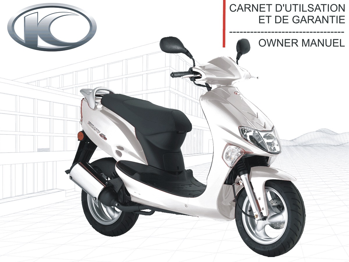 FR - MANUEL UTILISATEUR VITALITY 50 2T/4T (derniere pieces dispo) KYMCO FR - MANUEL UTILISATEUR VITALITY 50 2T/4T origine KYMCO -DISPO