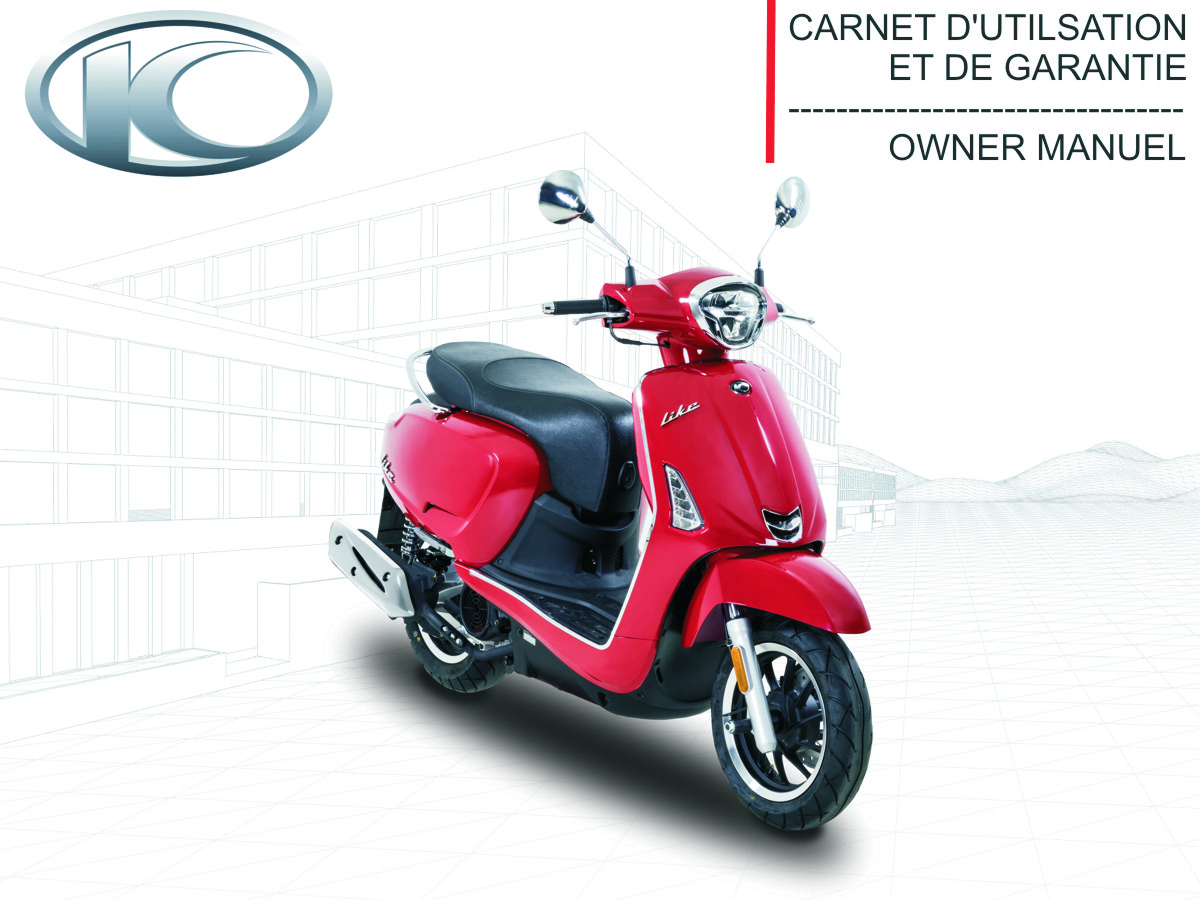 FR - MANUEL UTILISATEUR LIKE 125 E4 KYMCO FR - MANUEL UTILISATEUR LIKE 125 E4 origine KYMCO -DISPO
