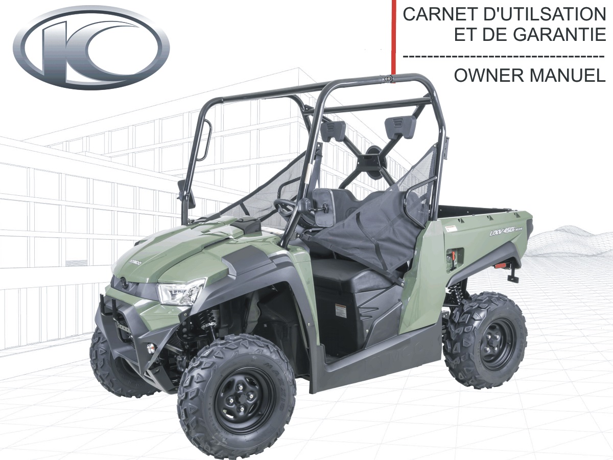 FR - MANUEL UTILISATEUR UXV 450i E4 KYMCO FR - MANUEL UTILISATEUR UXV 450i E4 origine KYMCO -DISPO