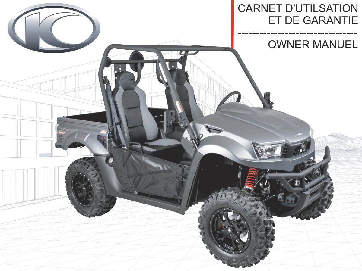 FR - MANUEL UTILISATEUR UXV 700i SPORT E4 KYMCO FR - MANUEL UTILISATEUR UXV 700i SPORT E4 origine KYMCO -DISPO