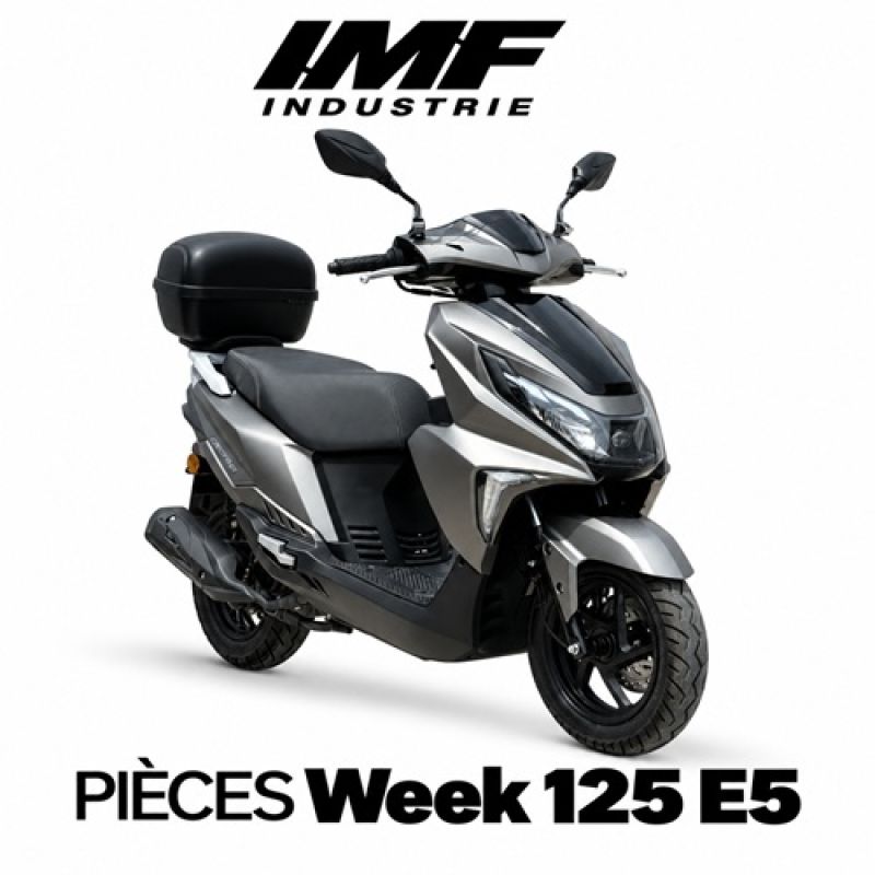 PIECES WEEK 125 4T EURO 5+ PIECES SCOOTER WEEK IMF INDUSTRIES origine IMF -DISPO