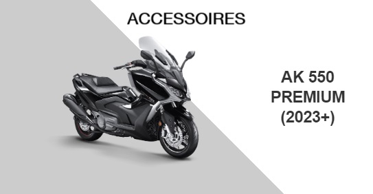 Accessoires AK 550 PREMIUM 2023+ Accessoires AK550 PREMIUM 2023+ ORIGINE KYMCO origine KYMCO -DISPO