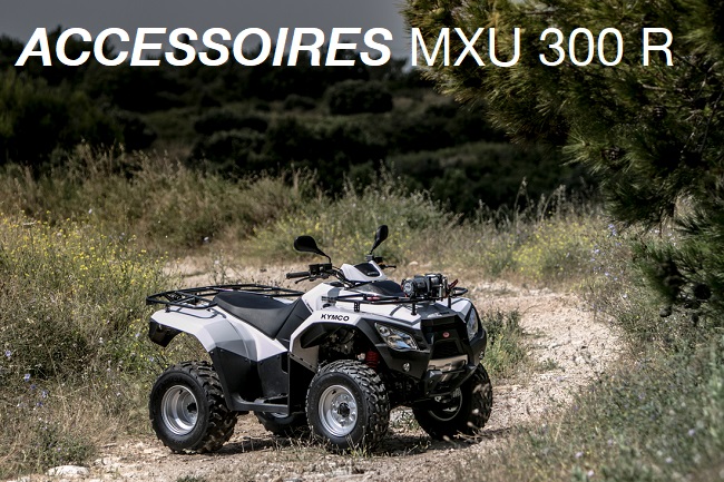 Accessoires Kymco MXU 300R