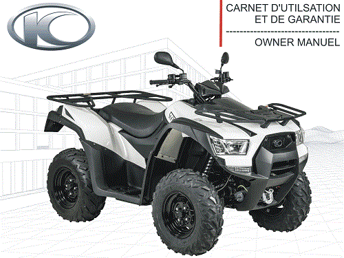 FR - MANUEL UTILISATEUR MXU 700 I E4 KYMCO FR - MANUEL UTILISATEUR MXU 700 I E4 origine KYMCO -DISPO
