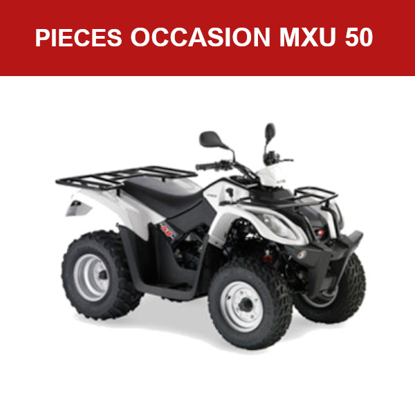 Pieces OCCASION MXU 50 Pieces OCCASION QUAD MXU 50 KYMCO origine KYMCO 