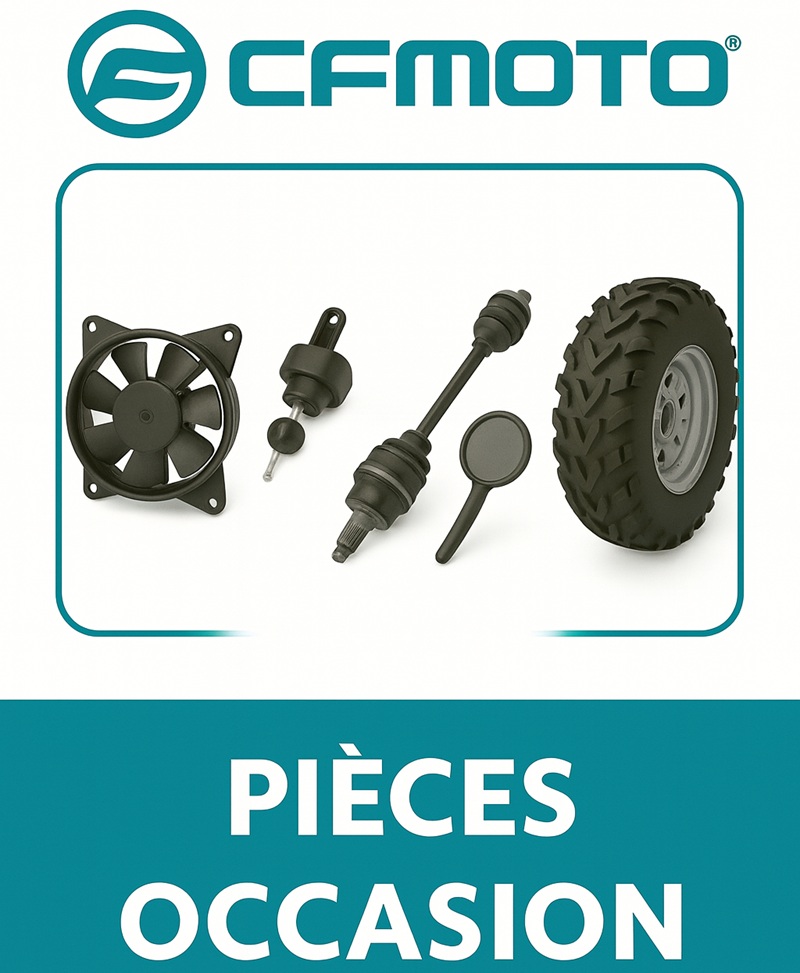 Pièces OCCASION CF MOTO PIECES OCCASION DES QUADS CFMOTO origine CFMOTO 