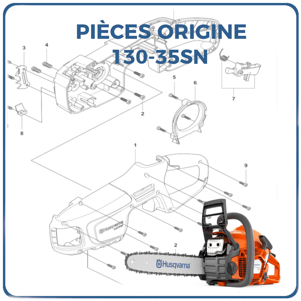 PIECES TRONCONNEUSE 130-35SN HUSQVARNA PIECES de TRONCONNEUSE 130-35SN Référence (PNC) 967108401 origine HUSQVARNA -DISPO