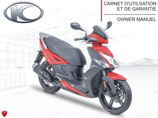 FR - MANUEL UTILISATEUR AGILITY 125 16+ E4 KYMCO pour MANUEL UTILISATEUR de AGILITY 125I 16 E4