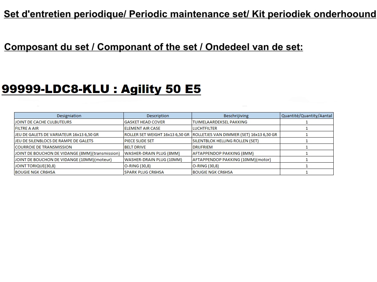 1 Set Entretien Periodique KYMCO Pièces AGILITY 50 12 4T EURO5 (KN10EE)