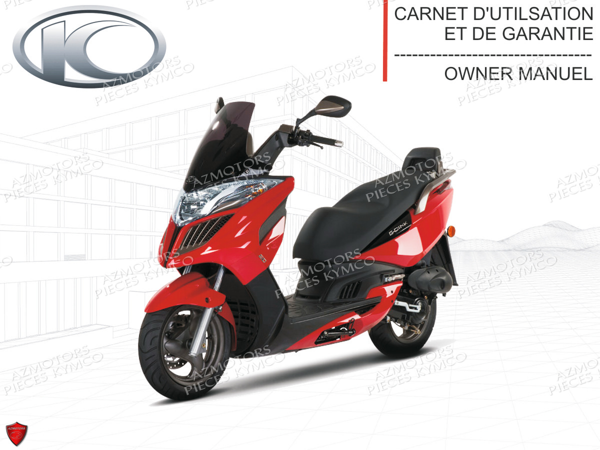 FR - MANUEL UTILISATEUR G-DINK 125/300 (derniere pieces dispo) KYMCO pour MANUEL D UTILSATION de G-DINK125-III