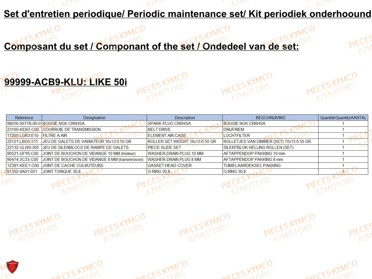 Set Entretien KYMCO Pièces LIKE 50I 4T EURO5 (TA10EA/TA10EE)