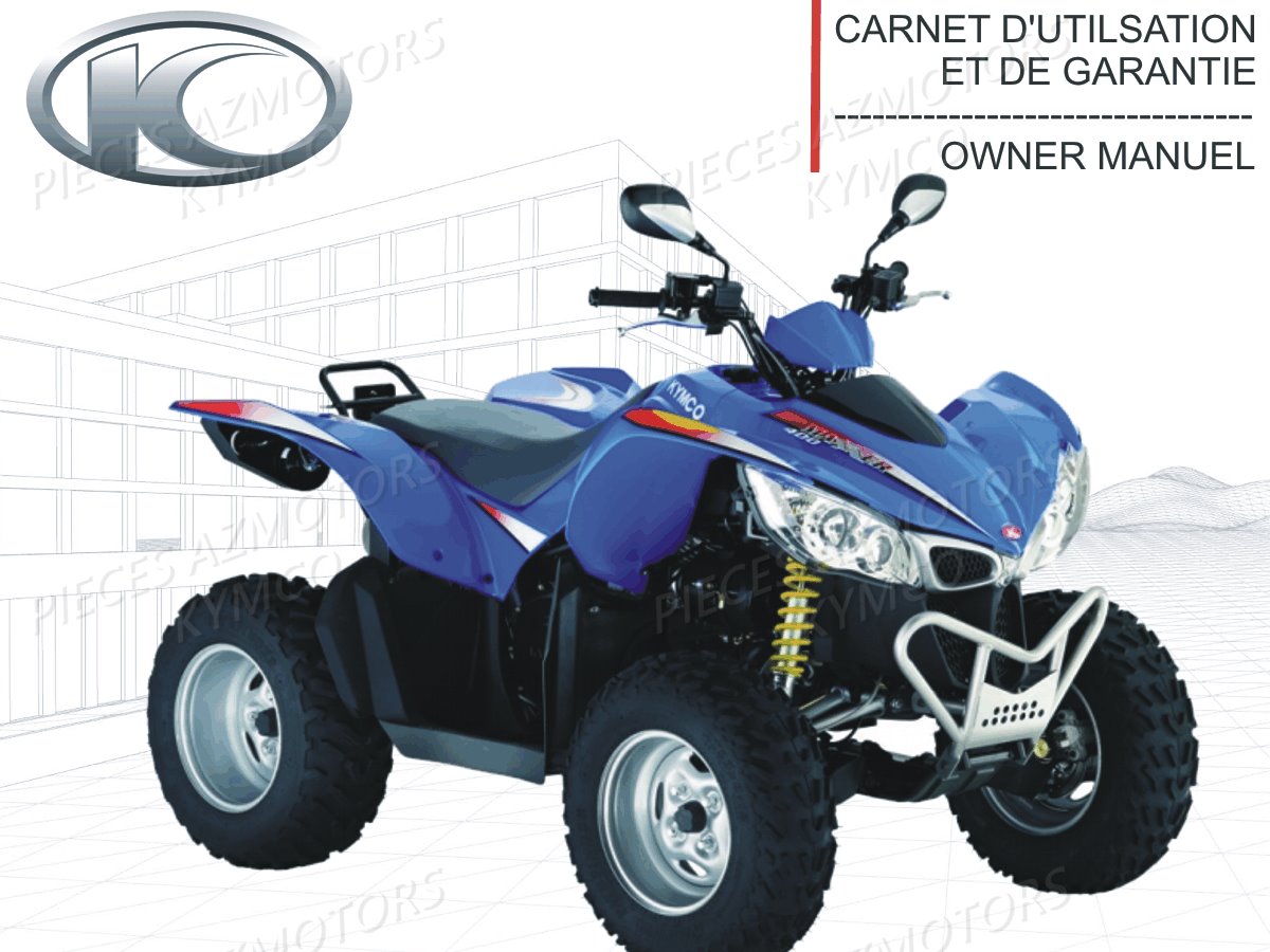 FR - MANUEL UTILISATEUR MAXXER 400 (derniere pieces dispo) KYMCO pour MANUEL UTILISATEUR de MAXXER 400 IRS