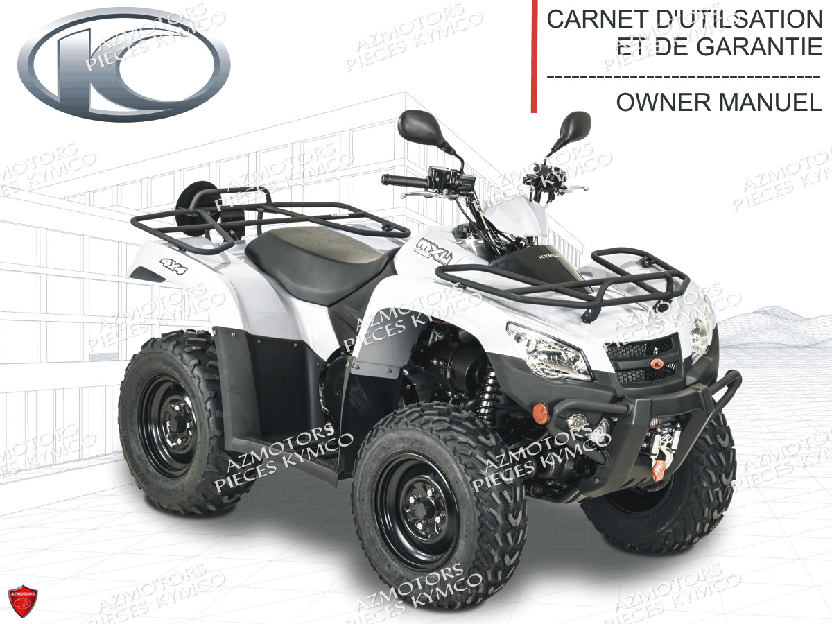 FR - MANUEL UTILISATEUR MXU 465 I E4 KYMCO pour MANUEL UTILISATEUR MXU 465 de MXU465I IRS EURO4