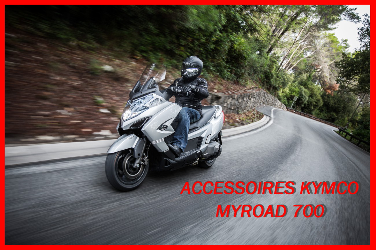 Accessoires KYMCO Pièces Scooter Kymco MY ROAD 700I 4T EURO III
