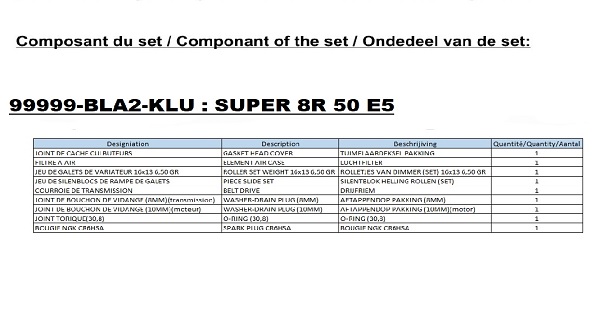 1 SET ENTRETIEN PERIODIQUE KYMCO SUPER 8 50 R E5