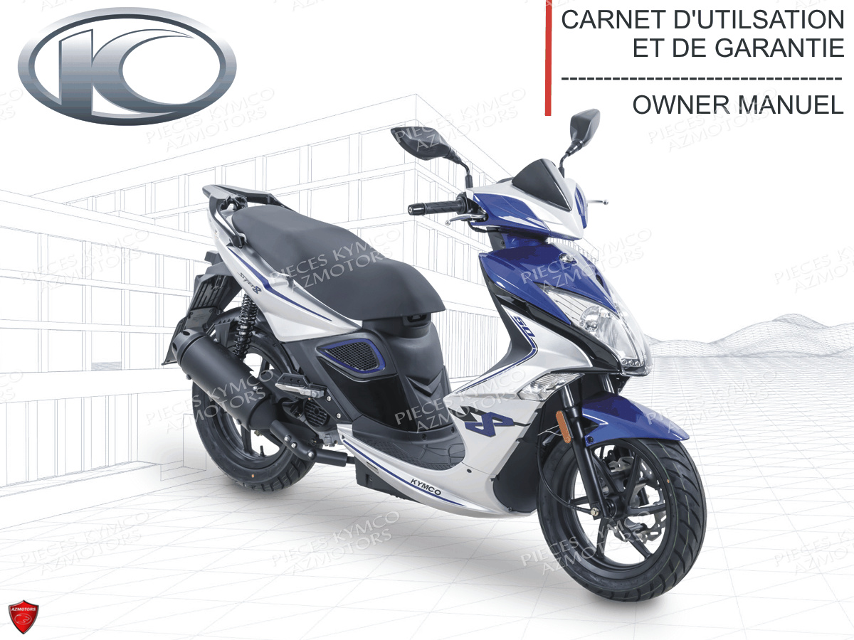 FR - MANUEL UTILISATEUR SUPER 8 50 E4 KYMCO pour MANUEL UTILISATEUR de SUPER 8 50i E4