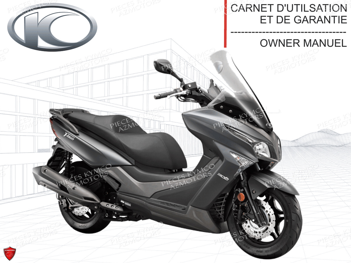 MANUEL UTILISTAEUR KYMCO XTOWN 300I ABS E4